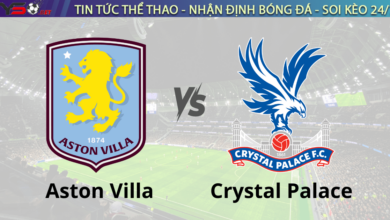 Nhận định bóng đá Aston Villa vs Crystal Palace 02h45 ngày 24/11 Ngoại hạng Anh 2024/25