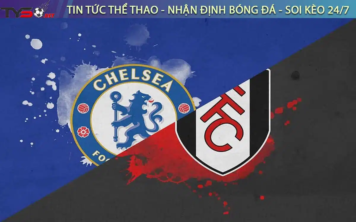 Chuyen gia Tyso.bet nhan dinh Chelsea vs Fulham