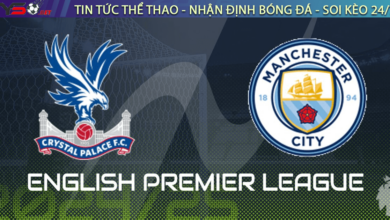 Nhận định bóng đá Crystal Palace vs Man City, 22h00 ngày 07/12/2024