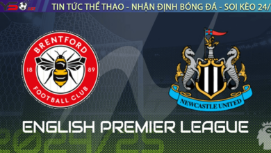 Nhận định bóng đá Brentford vs Newcastle, 22h00 ngày 07/12/2024: Chích chòe lại mỏi cánh