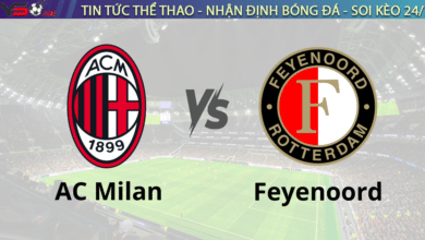 Nhận định AC Milan vs Feyenoord 0h45 ngày 19/2 Champions League