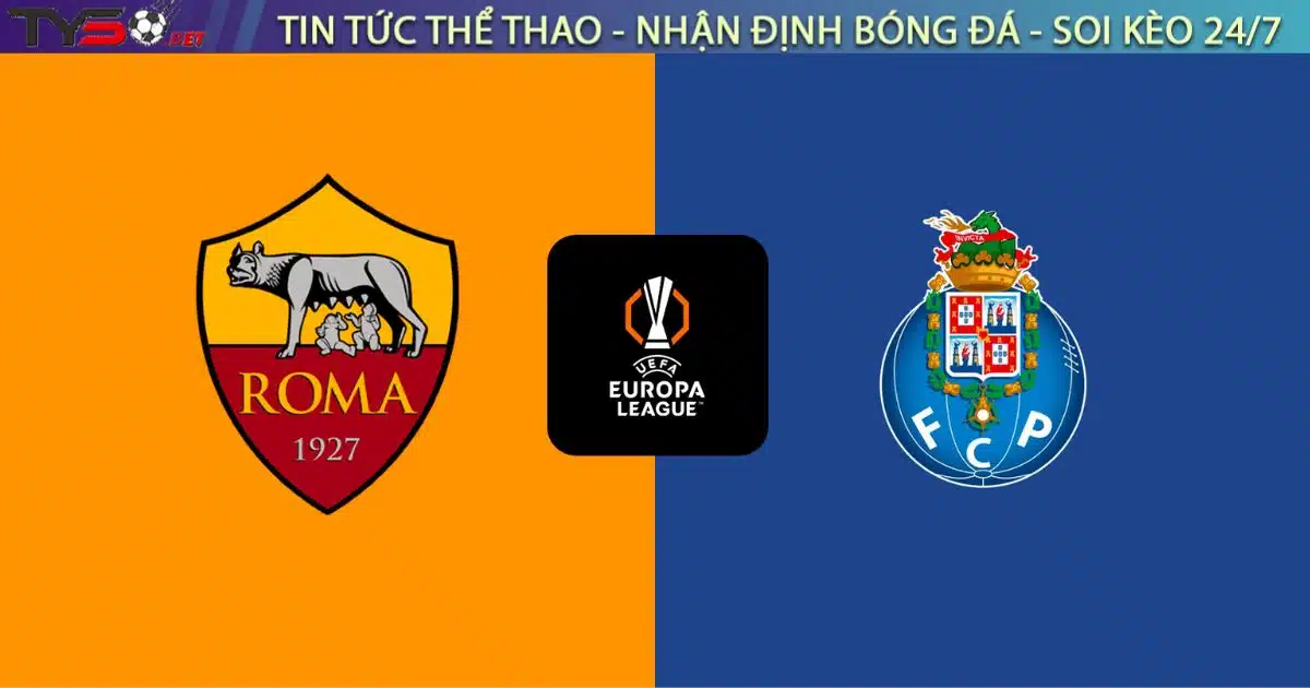 Chuyen gia Tyso.bet nhan dinh Roma vs Porto