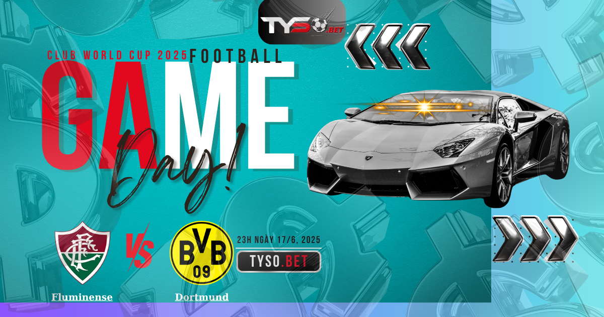 Nhận định Fluminense vs Dortmund (23h00 ngày 17/6): Khát vọng châu Âu đối đầu bản lĩnh Nam Mỹ