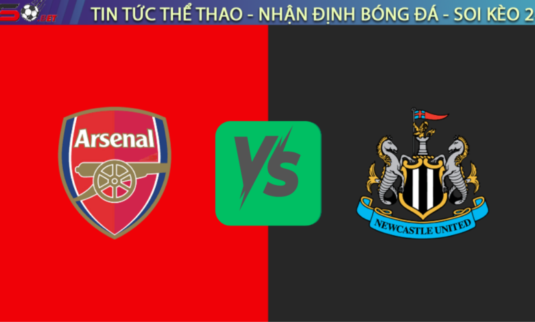 Nhận định bóng đá Arsenal vs Newcastle, Giao hữu 18h30 ngày 27/07/2025