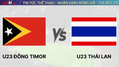 Nhận định bóng đá U23 Đông Timor vs U23 Thái Lan 20h00 ngày 19/07/2025