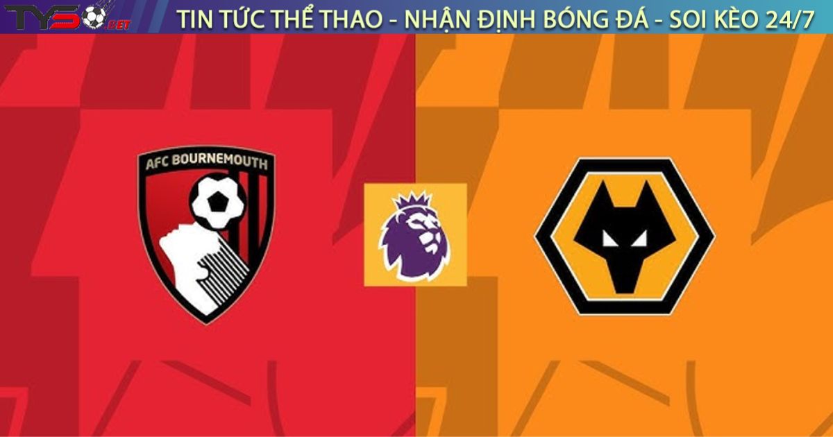 Nhận định bóng đá Bournemouth vs Wolves, 21h00 ngày 23/08/2025