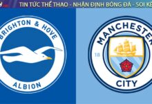 Nhận định bóng đá Brighton vs Man City, 20h00 ngày 31/08/2025
