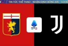Nhận định bóng đá Genoa vs Juventus, 23h30 ngày 31/08/2025