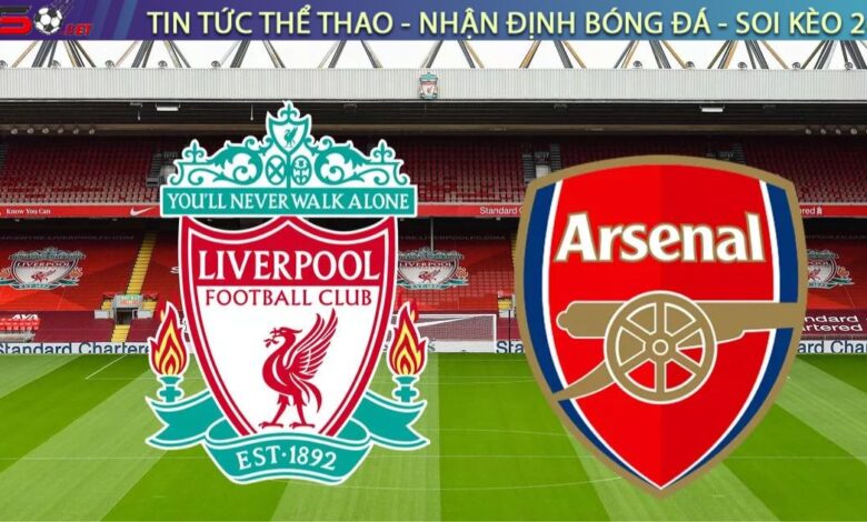 Nhận định bóng đá Liverpool vs Arsenal, 22h30 ngày 31/08/2025