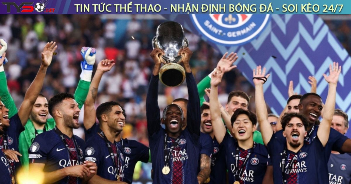 PSG đi vào lịch sử sau chức vô địch Siêu cúp châu Âu 2025