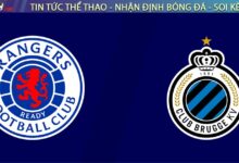 Nhận định bóng đá Rangers vs Club Brugge, 02h00 ngày 20/8 Champions League
