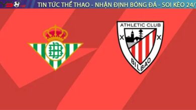 Nhận định bóng đá Real Betis vs Athletic Bilbao, 00h00 ngày 01/09/2025