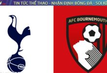 Nhận định bóng đá Tottenham vs Bournemouth, 21h00 ngày 30/08 (Ngoại Hạng Anh 2025/26)