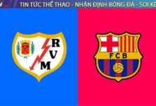 Nhận định bóng đá Vallecano vs Barca, 02h30 ngày 01/09/2025