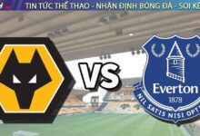 Nhận định bóng đá Wolves vs Everton, 21h00 ngày 30/08/2025