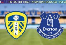 Nhận định bóng đá Leeds vs Everton, 02h00 ngày 19/08/2025