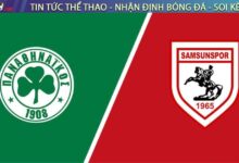 Nhận định bóng đá Panathinaikos vs Samsunspor 02h00 ngày 22/08/2025