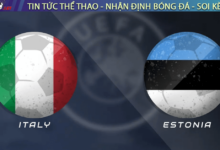 Nhận định Ý vs Estonia, 01h45 ngày 06/09 – Vòng loại World Cup 2026