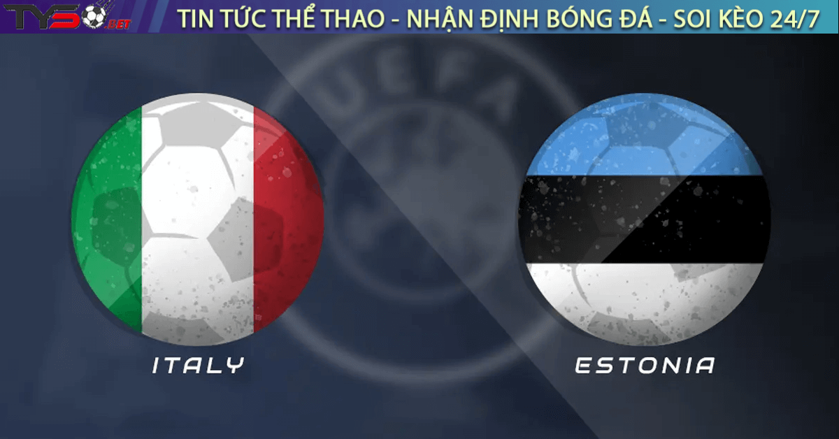Nhận định Ý vs Estonia, 01h45 ngày 06/09 – Vòng loại World Cup 2026