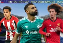 Liverpool “nhặt vàng” nhờ cựu sao MU, Leverkusen đổi vận vì “máu liều”