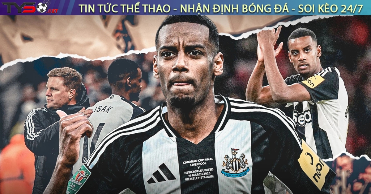 Nội bộ Newcastle không rạn nứt vì Isak