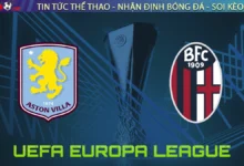 Nhận định Aston Villa vs Bologna, 02h00 ngày 26/09/2025 – Europa League