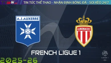 Nhận định Auxerre vs Monaco, 02h05 ngày 15/09/2025 Ligue 1