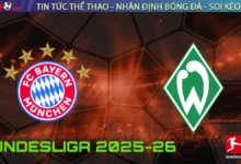 Nhận định Bayern Munich vs Werder Bremen, 01h30 ngày 27/09/2025 – Vòng 5 Bundesliga