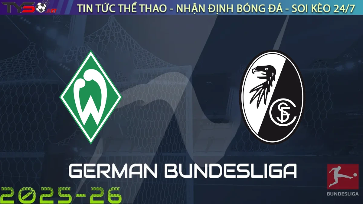 Nhận định Bremen vs Freiburg, 20h30 ngày 20/09/2025 – Bundesliga