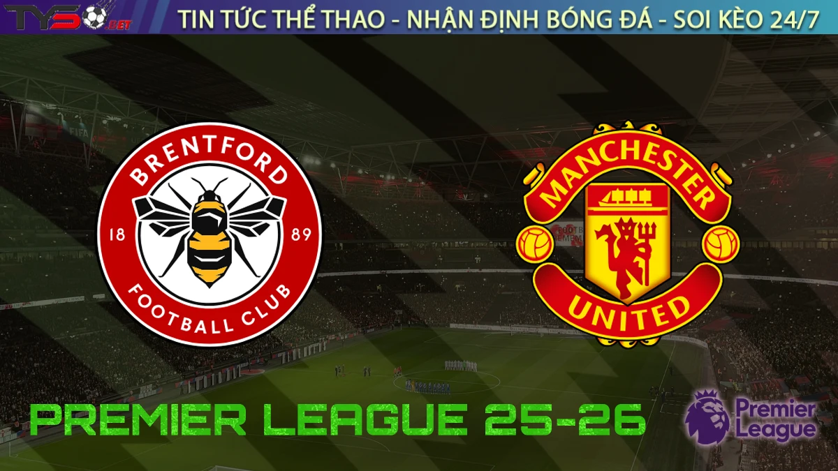 Nhận định Brentford vs Manchester United, 18h30 ngày 27/09/2025 – Vòng 6 Ngoại hạng Anh
