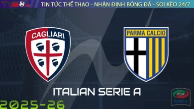Nhận định Cagliari vs Parma, 20h00 ngày 14/09/2025 Serie A