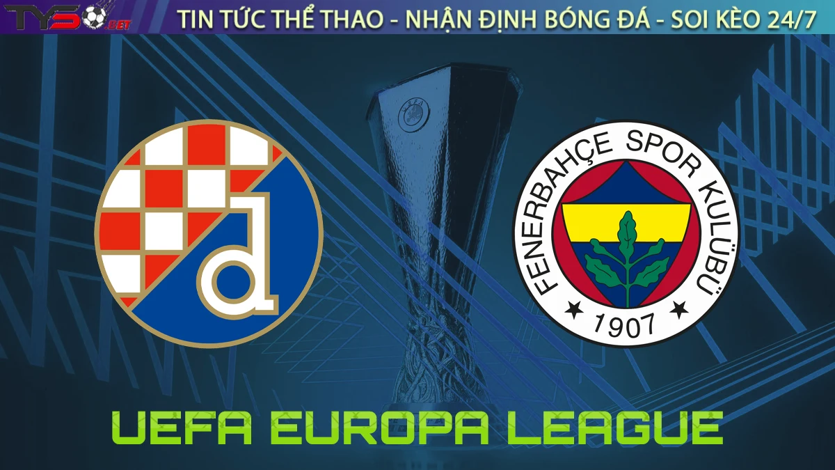 tyso nhan dinh dinamo zagreb vs fenerbahce 25 09 2025 europa