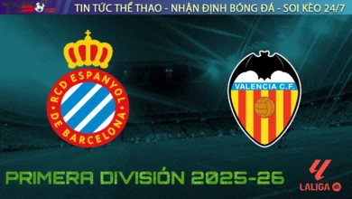Nhận định Espanyol vs Valencia, 00h00 ngày 24/09/2025 – Vòng 6 La Liga