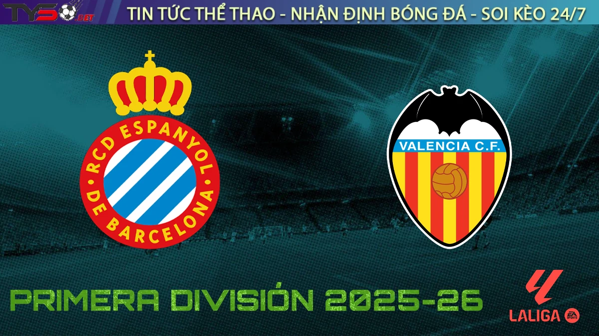 Nhận định Espanyol vs Valencia, 00h00 ngày 24/09/2025 – Vòng 6 La Liga
