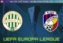 Nhận định Ferencvaros vs Viktoria Plzen, 02h00 ngày 26/09/2025 – Europa League