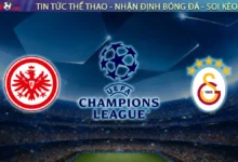 Nhận định Frankfurt vs Galatasaray, 02h00 ngày 19/9 Cúp C1 Châu Âu