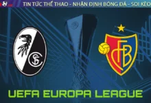 Nhận định Freiburg vs Basel, 02h00 ngày 25/09/2025 – Europa League