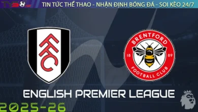 Nhận định Fulham vs Brentford, 02h00 ngày 21/09/2025 – Ngoại hạng Anh
