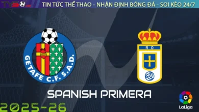 Nhận định Getafe vs Oviedo, 19h00 ngày 13/09/2025 – La Liga