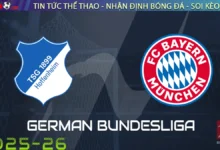 Nhận định Hoffenheim vs Bayern Munich, 20h30 ngày 20/09/2025 – Bundesliga