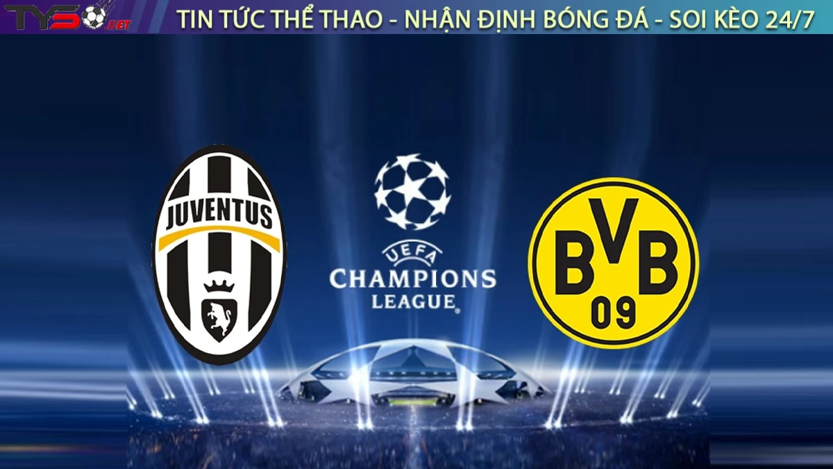 Nhận định Juventus vs Dortmund, 02h00 ngày 17/9 Cúp C1 Châu Âu