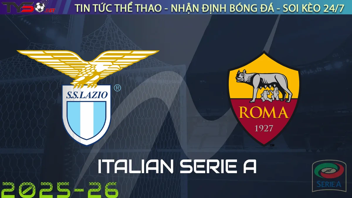 Nhận định Lazio vs Roma, 22h30 ngày 21/09/2025 – Serie A