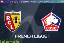 Nhận định Lens vs Lille, 02h05 ngày 21/09/2025 – Ligue 1