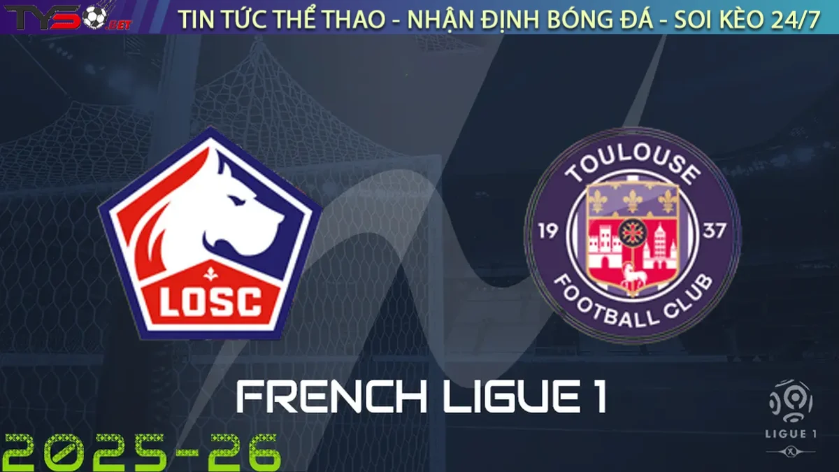 Nhận định Lille vs Toulouse, 20h00 ngày 14/09/2025 Ligue 1