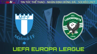 Nhận định Malmo vs Ludogorets, 02h00 ngày 25/09/2025 – Europa League
