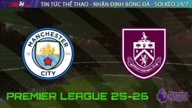 tyso nhan dinh man city vs burnley 27 09 2025 ngoai hang anh