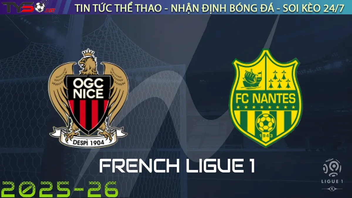 Nhận định Nice vs Nantes, 22h00 ngày 14/09/2025 Ligue 1