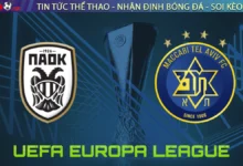 Nhận định PAOK vs Maccabi Tel Aviv, 23h45 ngày 24/09/2025 – Europa League