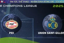 Nhận định PSV vs Union St.Gilloise, 23h45 ngày 16/9 Cúp C1 Châu Âu