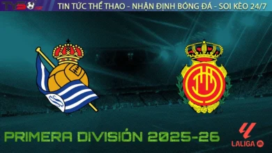 Nhận định Real Sociedad vs Mallorca, 02h00 ngày 25/09/2025 – Vòng 6 La Liga